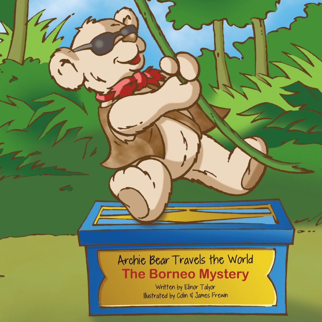 The Borneo Adventure With Archie Bear - A Personalised Story for Your Kids [INCLUDES FREE SHIPPING]